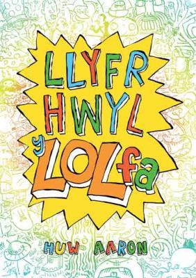 Llun o 'Llyfr Hwyl Y LOLfa'